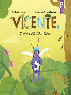 cover image of Vicente, o vaga-lume persistente